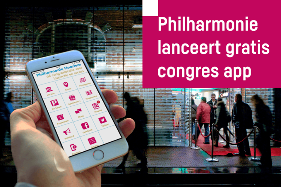 De Philharmonie Congres App – interactief én duurzaam