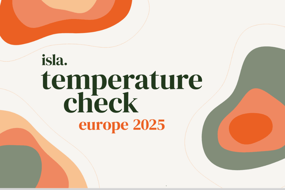 Isla Temperature Check Europe 2025