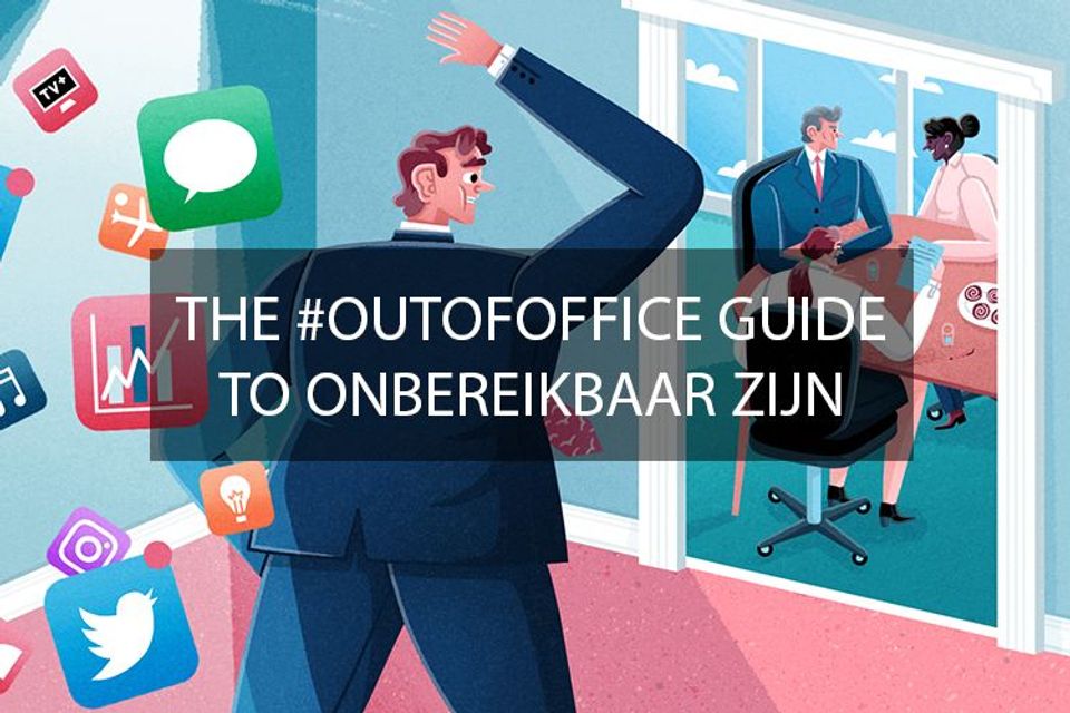 Meer bereiken tijdens je meeting Zorg dat je onbereikbaar bent!