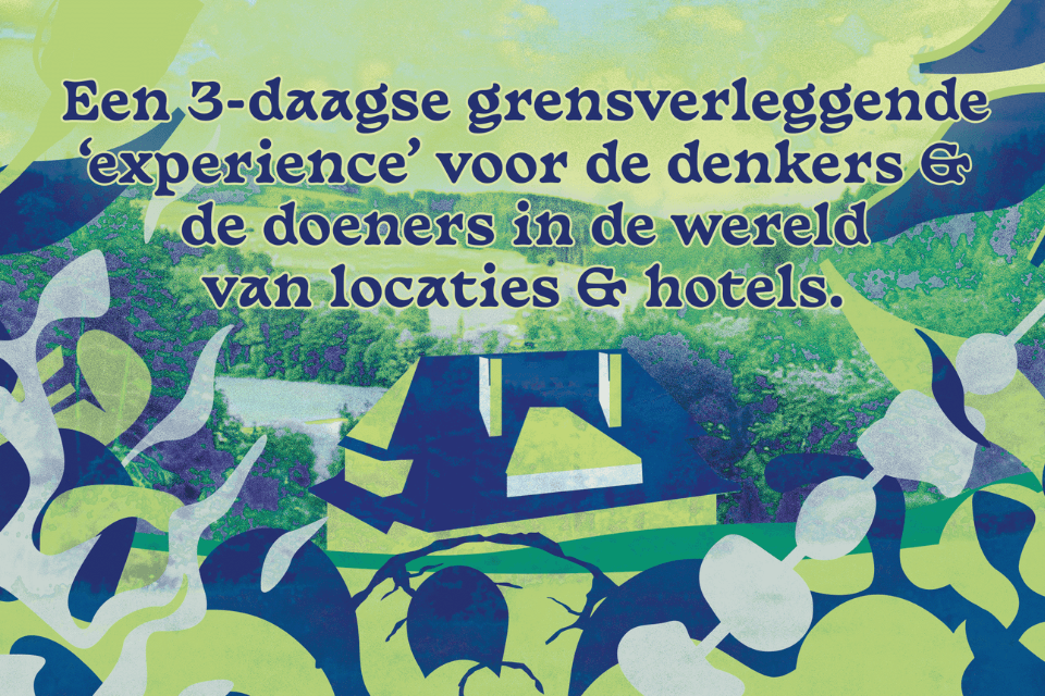 Aankondiging 3-daagse experience voor hotels en locaties