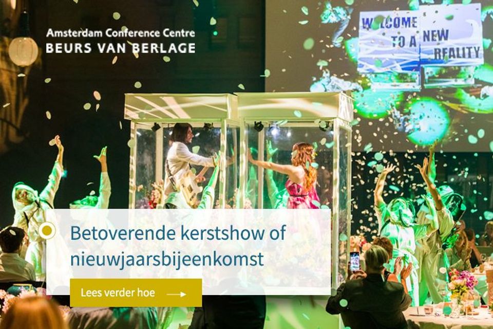 Spetterende kerstshow of nieuwjaarsbijeenkomst in de Beurs